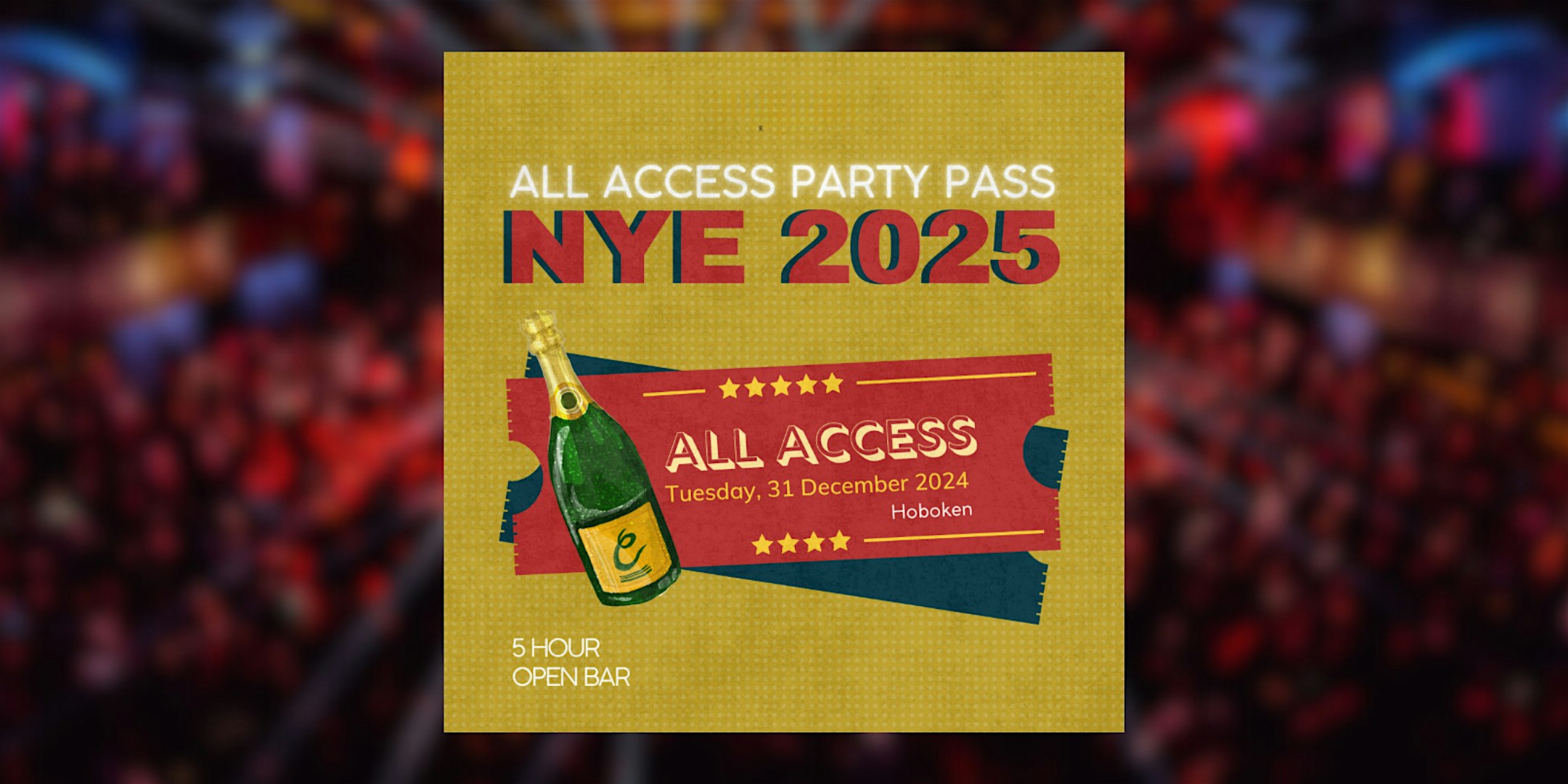 All Access New Years Eve Party Pass! by BEST PARTIES – Hoboken, NJ