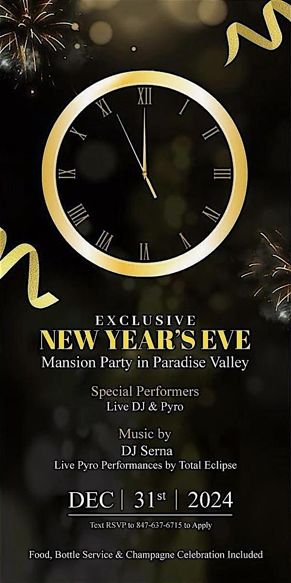 New Years Eve Mansion Party – Paradise Valley, AZ