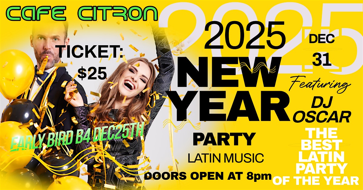 Cafe Citron’s DC NYE LATIN PARTY 2025 – Washington, DC