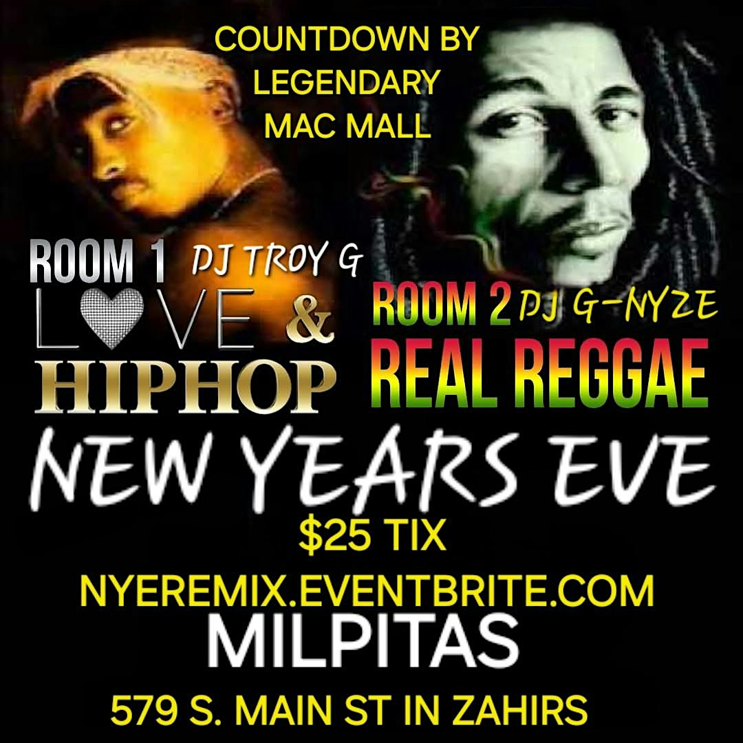 ANNUAL REGGAE & CLASSIC HIP HOP NEW YEARS EVE -MILPITAS – Milpitas, CA