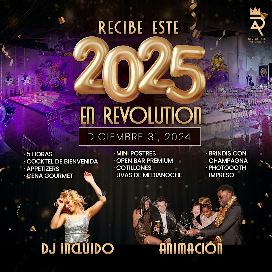 Recibe 2025 en Revolution Party con música, baile y diversión! – Doral, FL