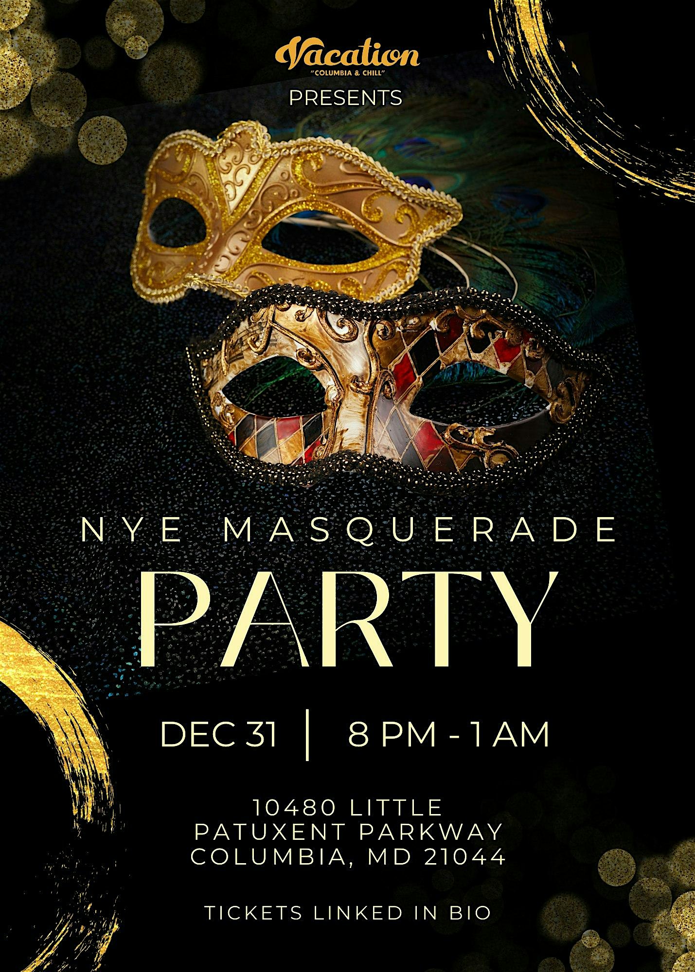 NYE Masquerade Party at Vacation Columbia and Chill – Columbia, MD