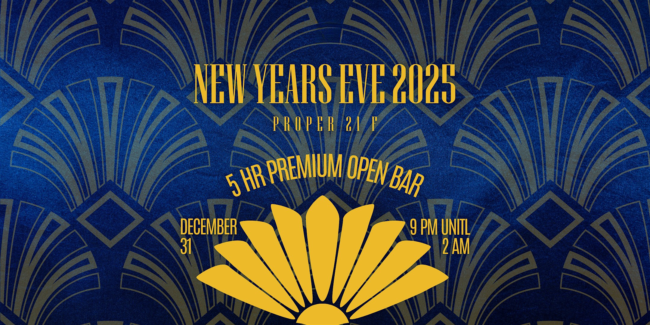 Proper 21- F Street New Years Eve 2025 Party! by DC’s BEST PARTIES – Washington, DC