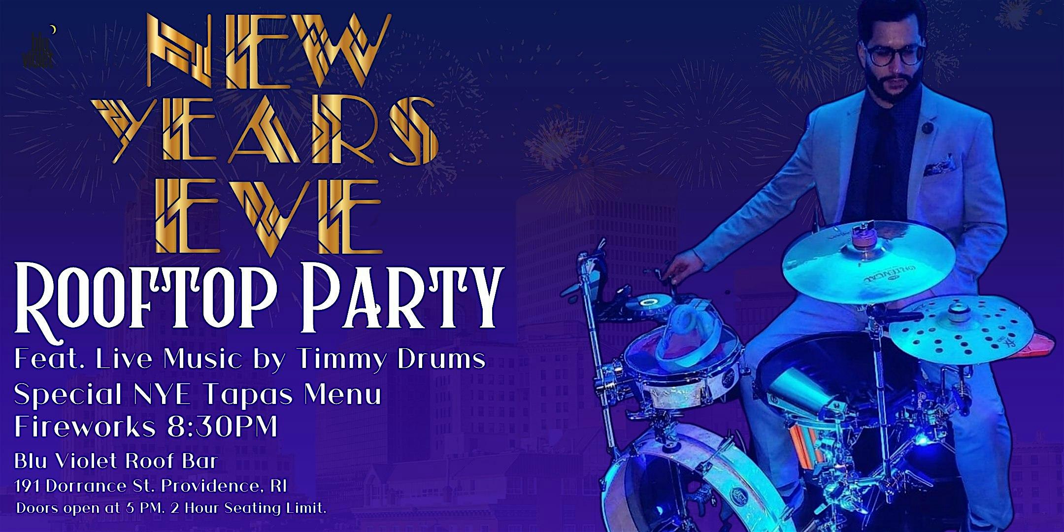 New Years Eve Rooftop Party feat. Timmy Drums – Providence, RI