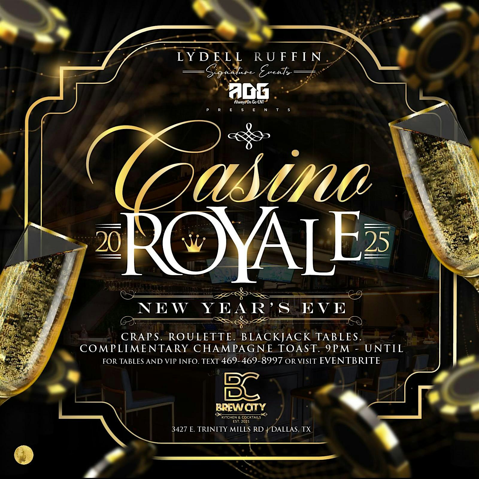 NEW YEARS EVE CASINO ROYALE EXTRAVAGANZA – Dallas, TX