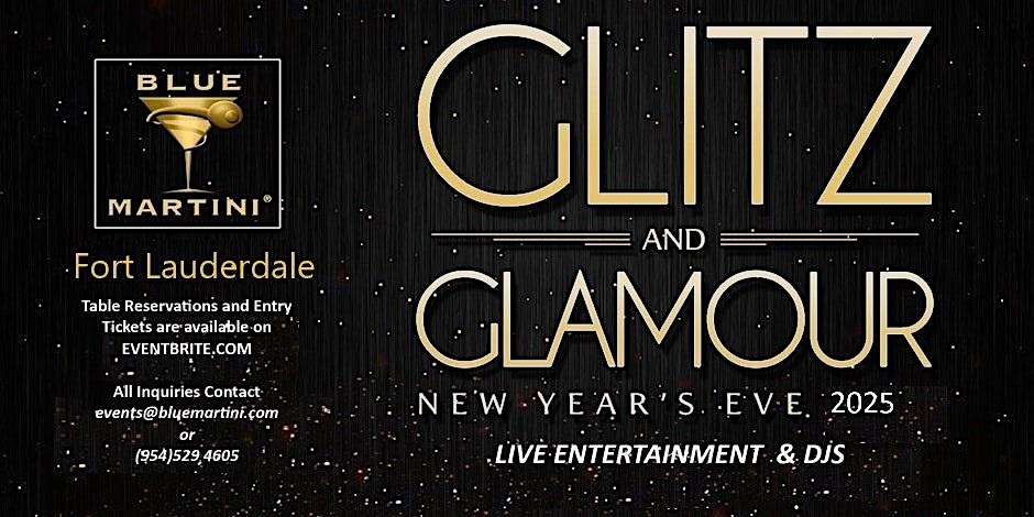 Blue Martini Fort Lauderdale | Glitz and Glamour New Year’s Eve 2025 – Fort Lauderdale, FL