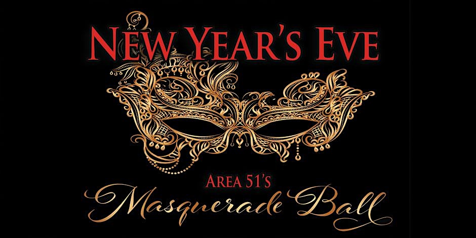 New Years Eve Masquerade Ball @ AREA 51 – Salt Lake City, UT