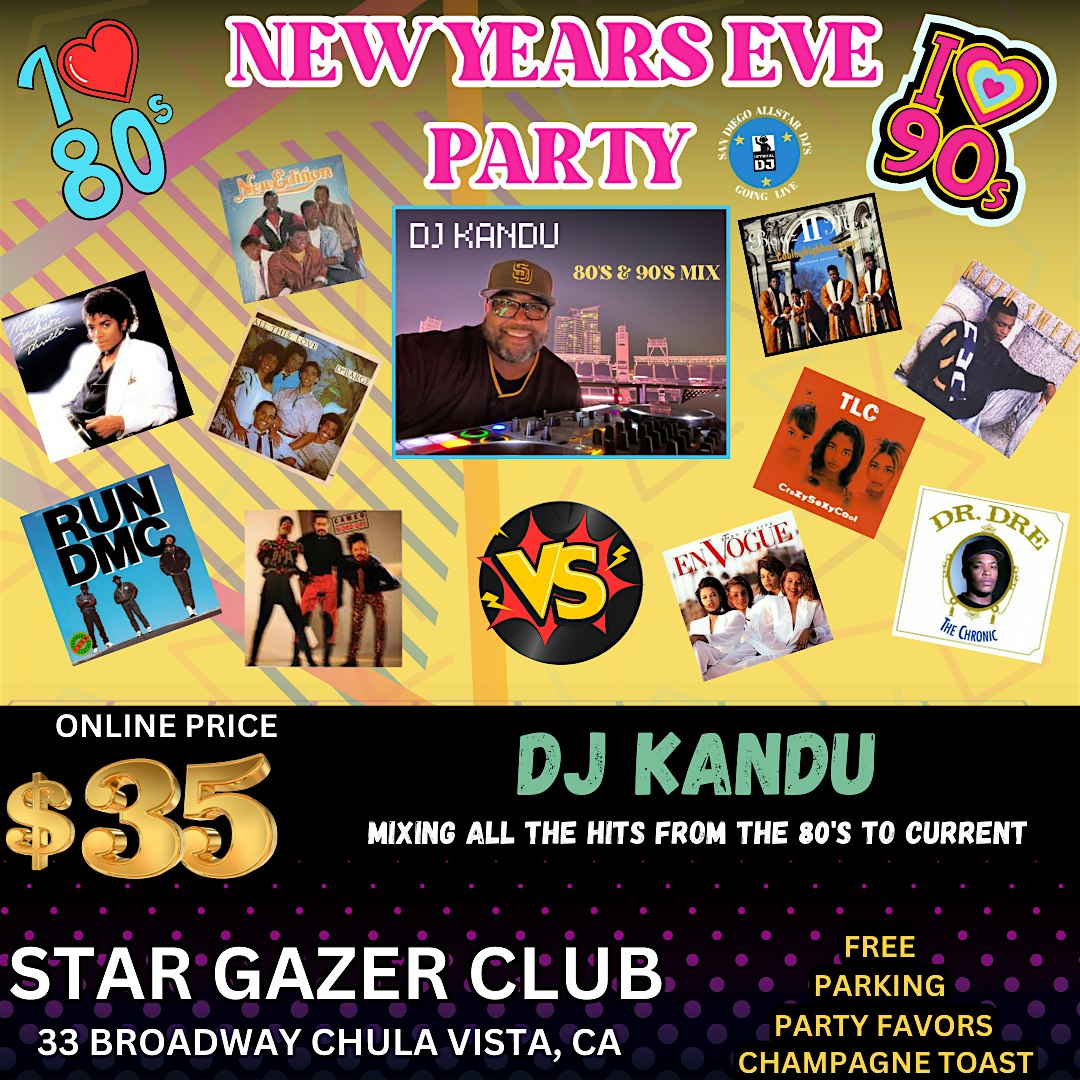 2025 New Years Eve Party “DJ Kandu” – Chula Vista, CA