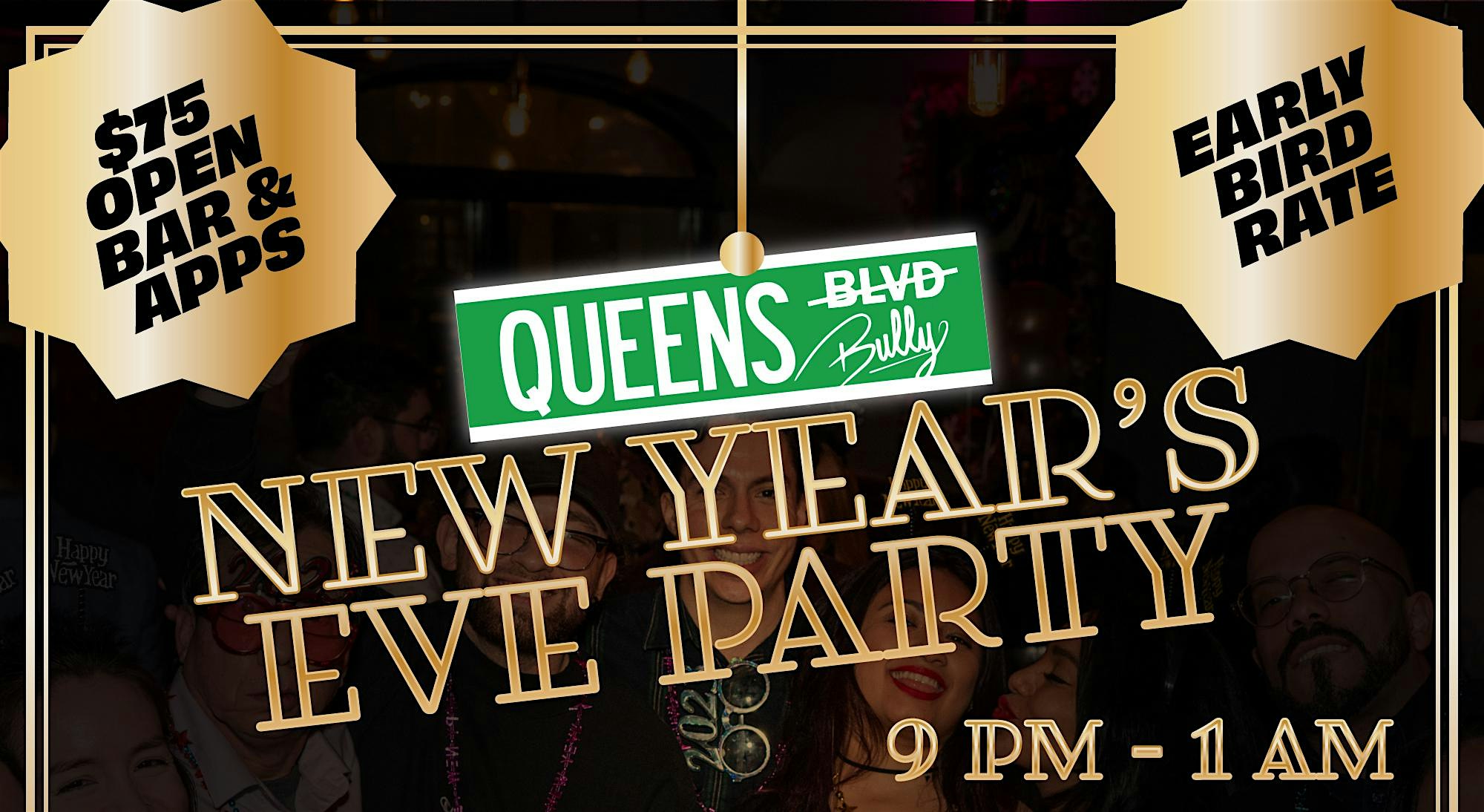 Early Access: New Year’s Eve Party at Queens Bully! – Queens, NY