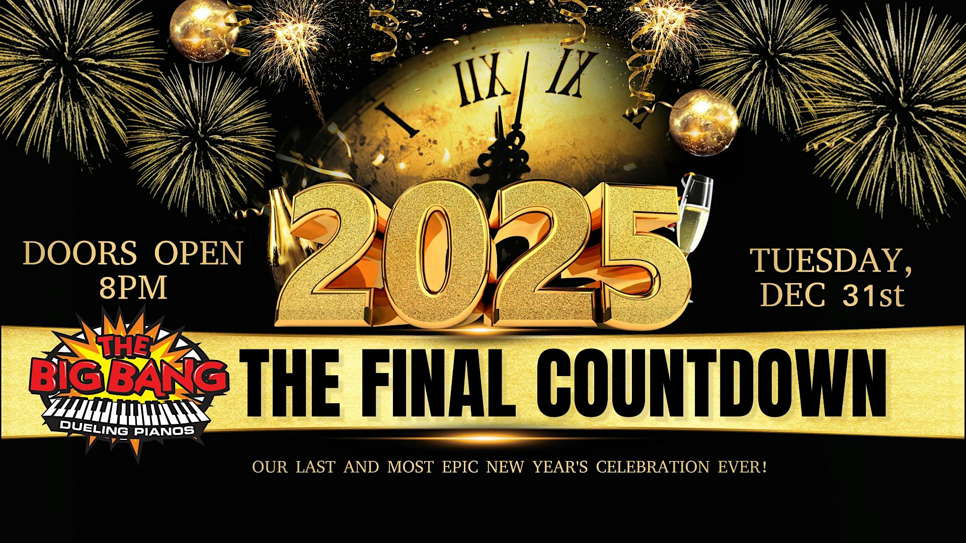 THE FINAL COUNTDOWN: NYE AT THE BIG BANG – Cleveland, OH