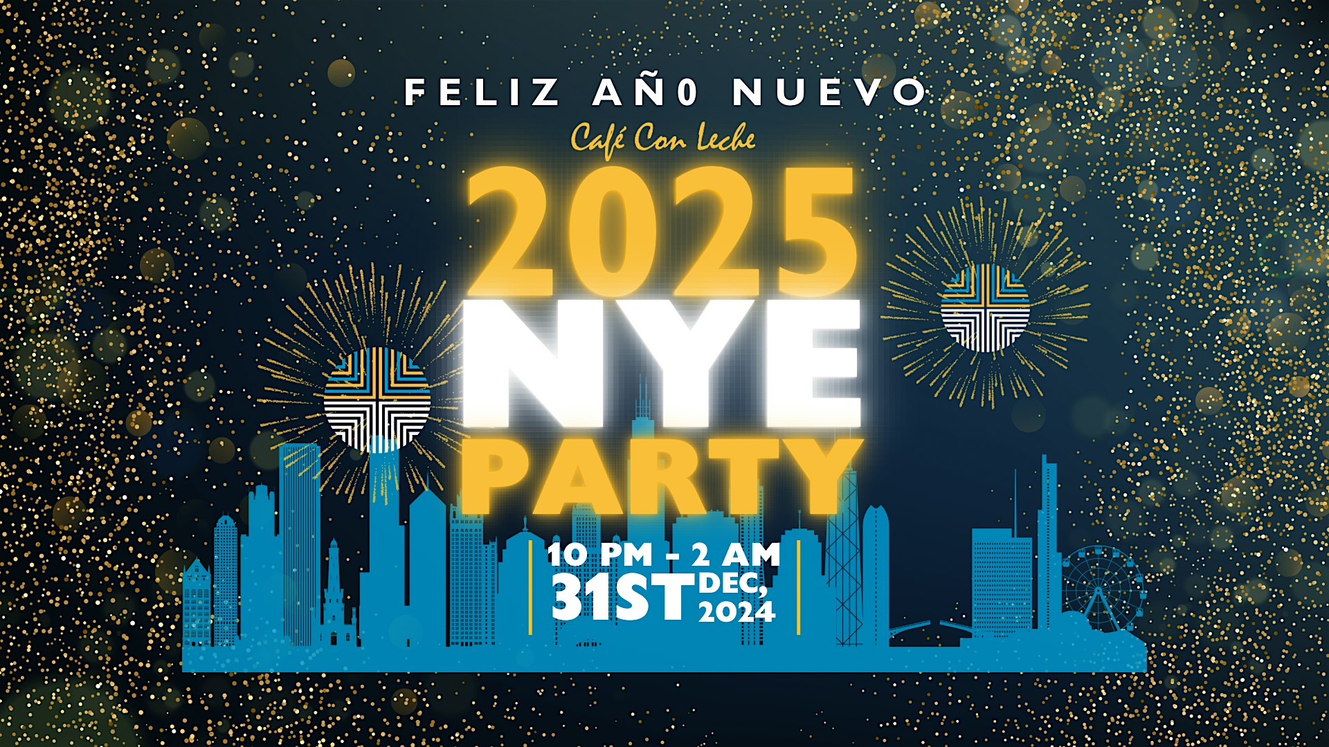 Feliz Año Nuevo! Celebrate 2025 at Café Con Leche – Chicago, IL