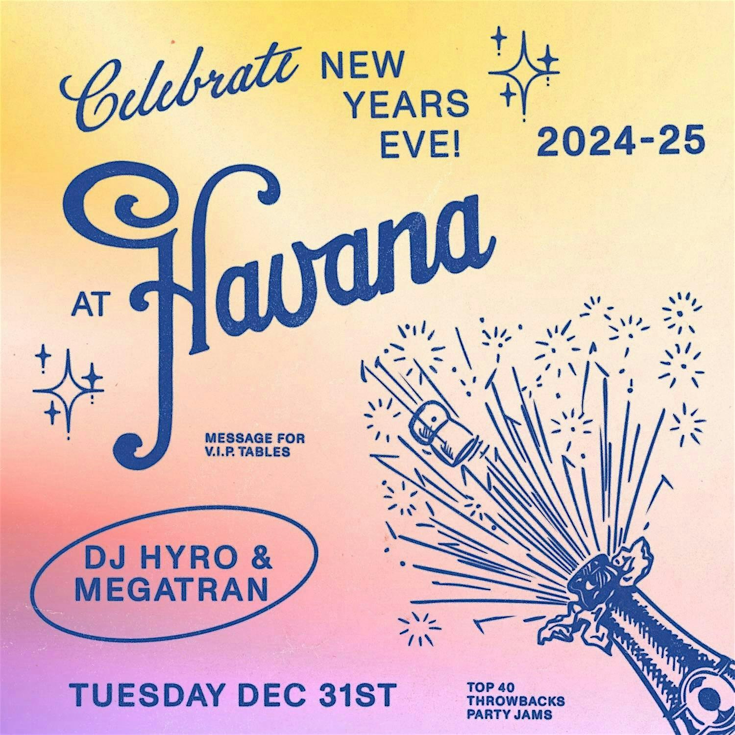 Havana New Year’s Eve Gala with Megatran and DJ Hyro! – Seattle, WA