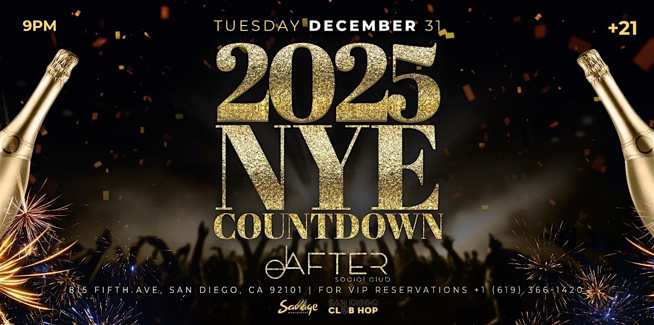 New Years Eve Party Countdown to 2025 @ El After Social Club – San Diego, CA