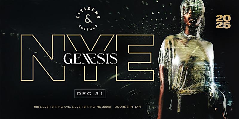 {DMV} GENESIS NEW YEARS EVE PARTY 2025 | CITIZENS & CULTURE ROOFTOP – Silver Spring, MD