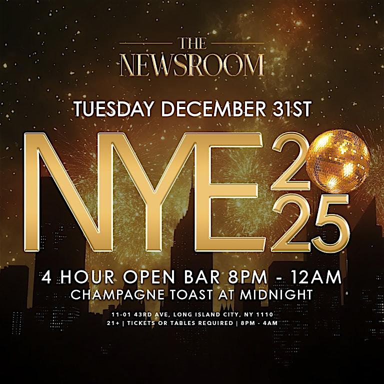 New Years Eve at The Newsroom 2025 – Queens, NY