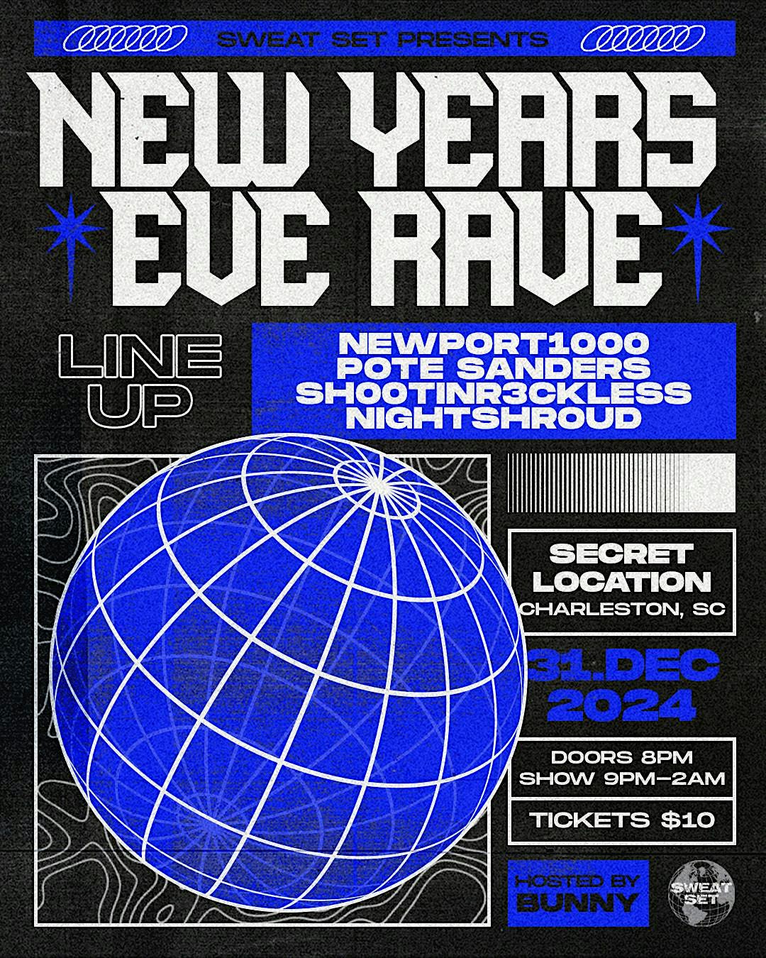 Sweat Set Presents: NYE Rave – Charleston, SC