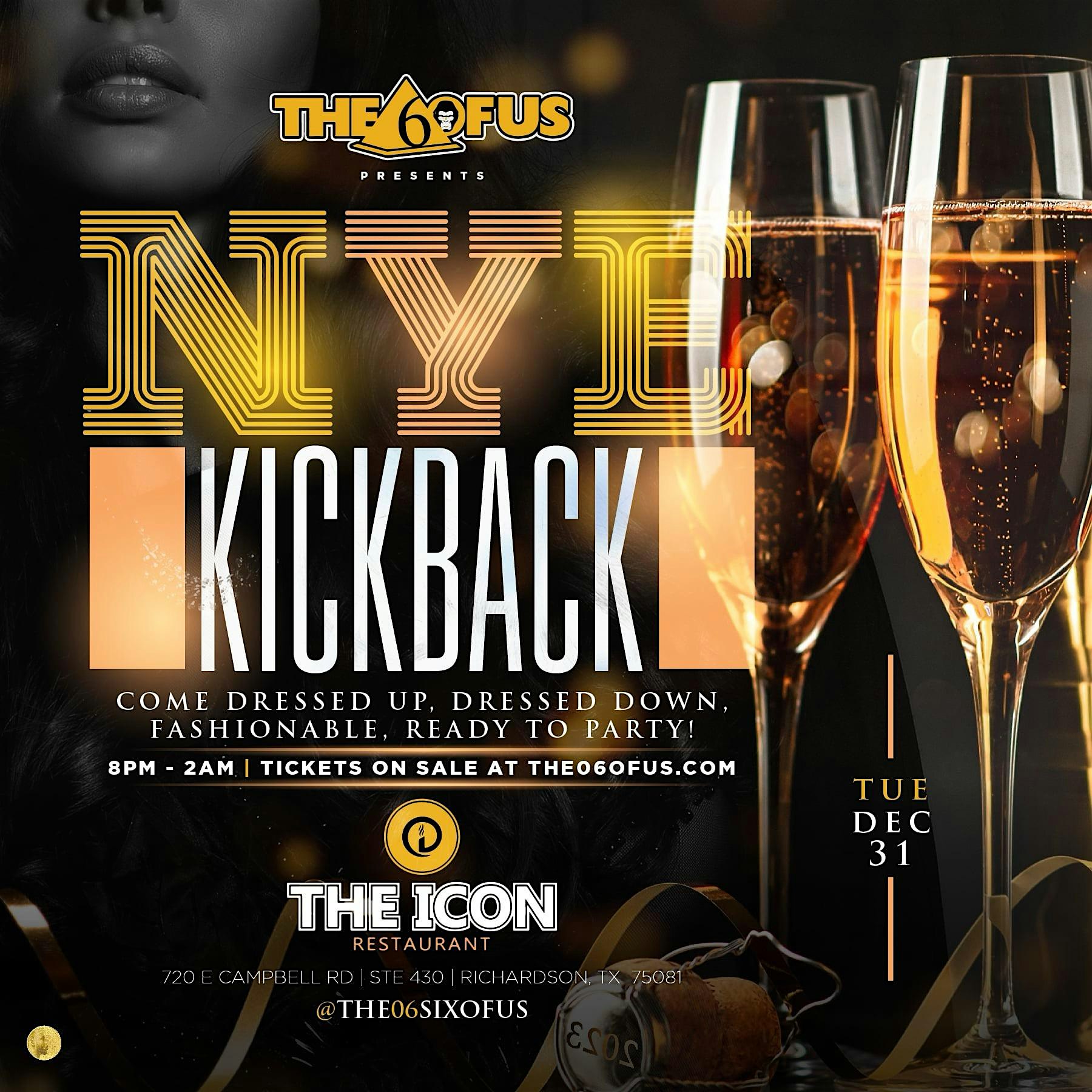 NYE KICKBACK @ THE ICON – Richardson, TX