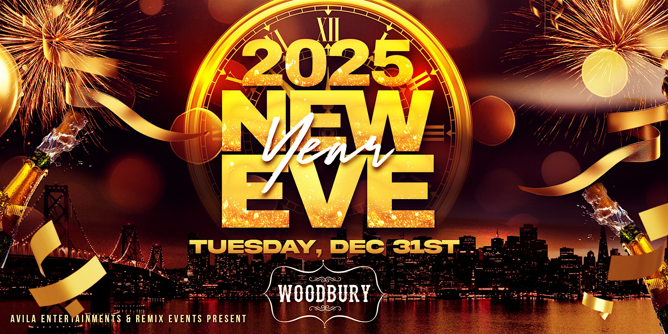 NEW YEARS EVE 2025 AT WOODBURY – San Francisco, CA