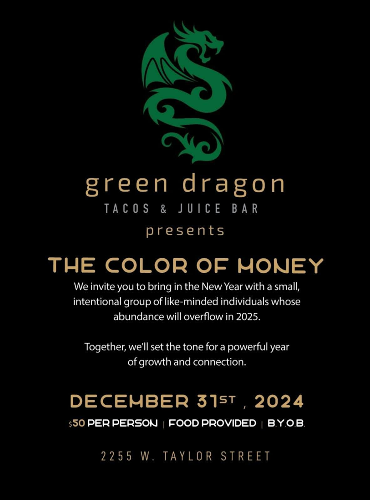 GREEN DRAGON NYE CELEBRATION – THE COLOR of MONEY – Chicago, IL