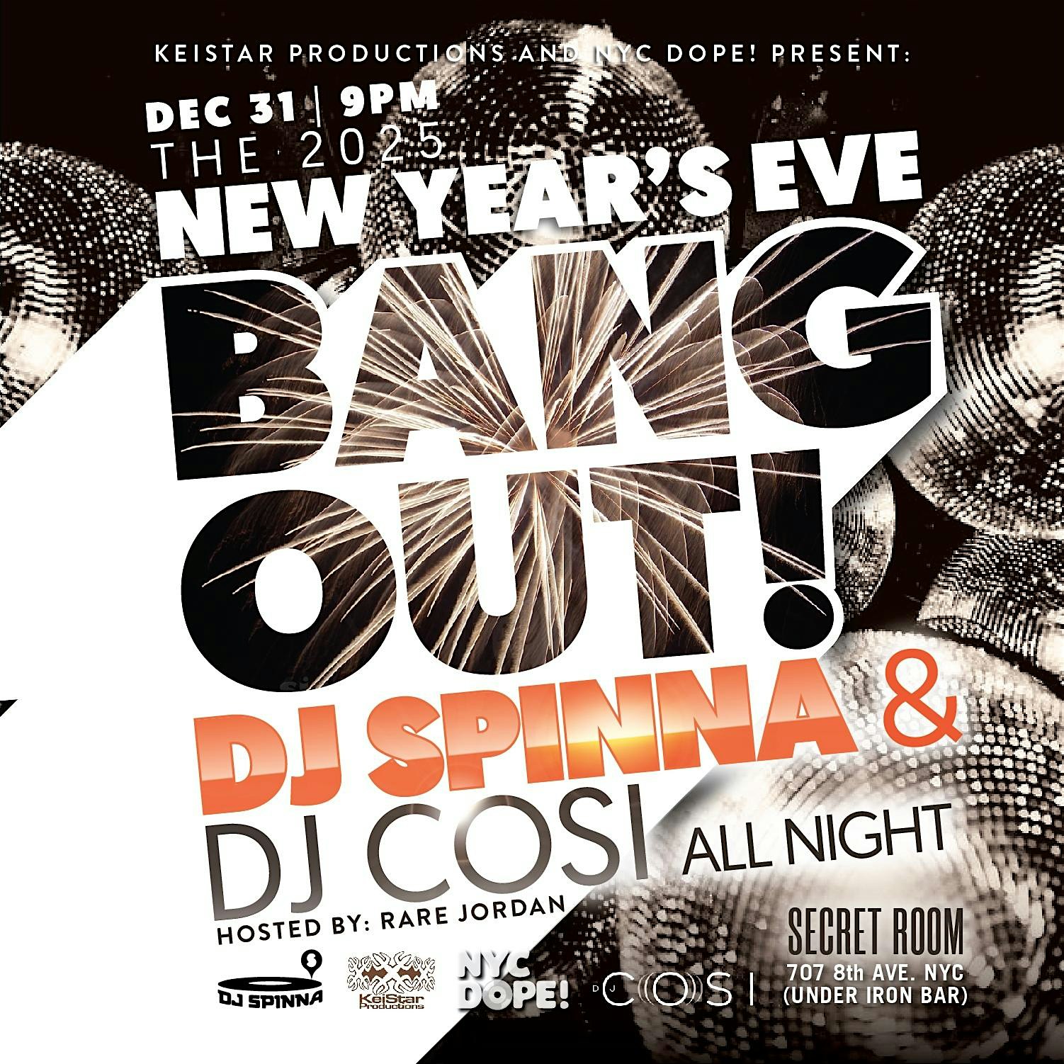 NYE-BANG OUT! Party w/ DJ SPINNA + DJ COSI – 123124 – New York, NY