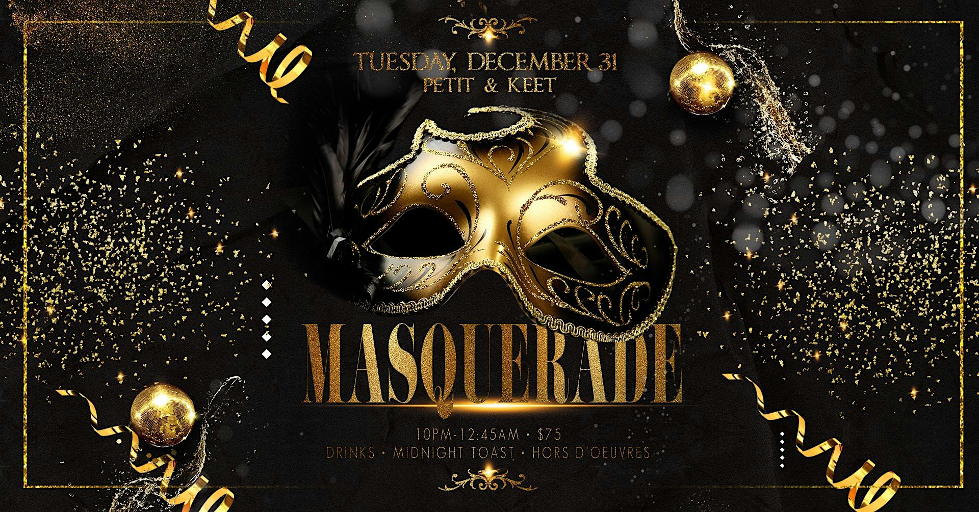 Petit & Keet New Year’s Eve Party Masquerade – Little Rock, AR