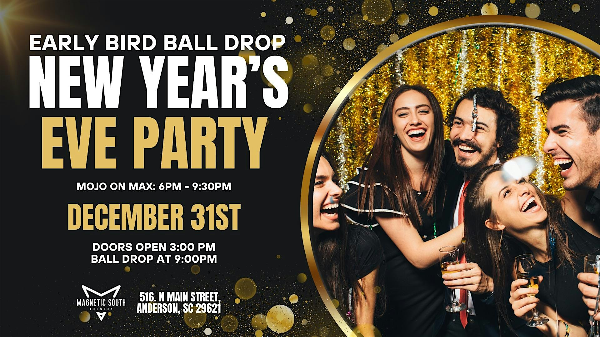 EARLY BIRD BALL DROP – Anderson, SC