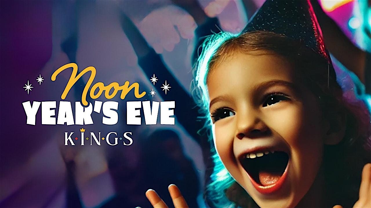 Noon Years Eve at Kings Rosemont – Rosemont, IL