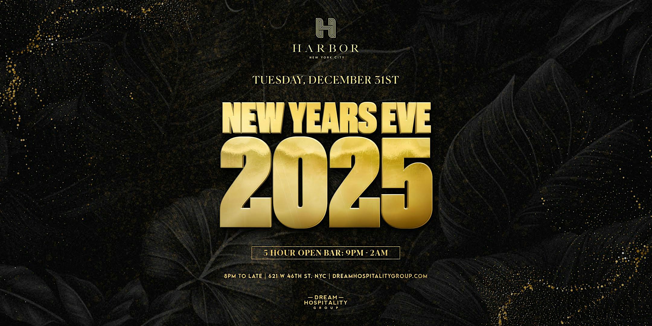 12/31 NEW YEARS EVE 2025 PARTY @ HARBOR NYC – New York, NY