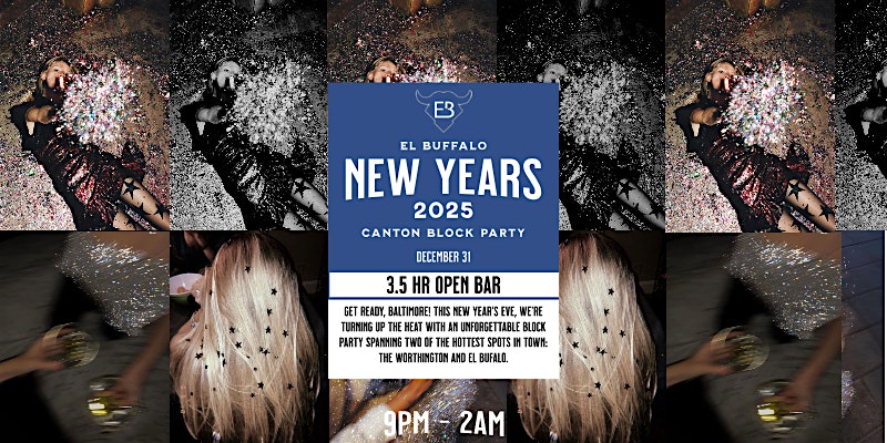 New Years Eve 2025 at El Buffalo – Baltimore, MD