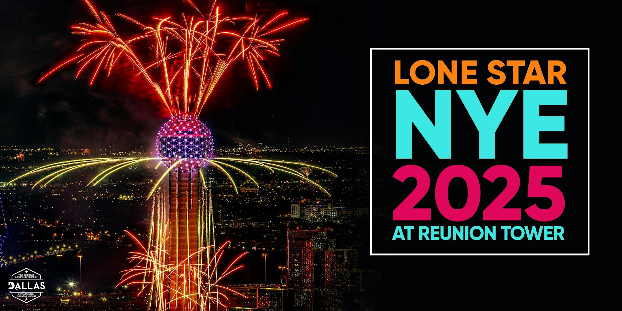 Lone Star NYE 2025 at Reunion Tower – Dallas, TX