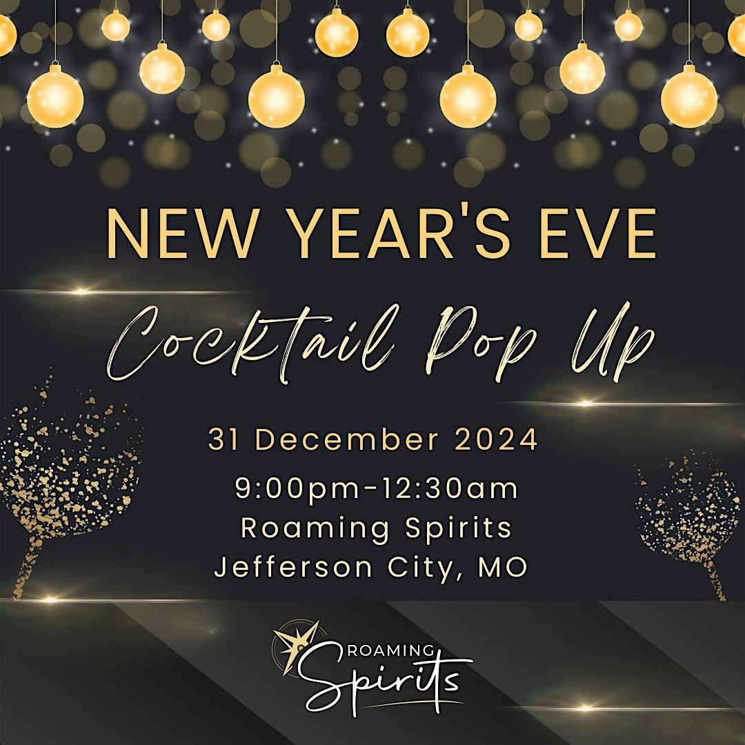 New Year’s Eve Cocktail Pop Up by Roaming Spirits – Jefferson City, MO