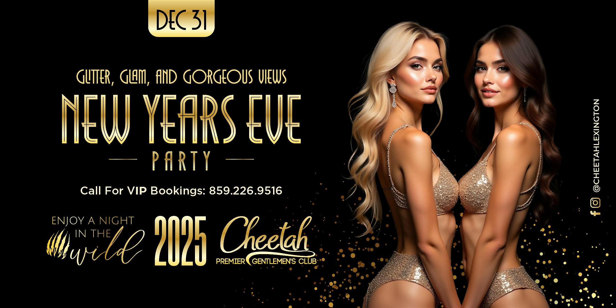 New Year’s Eve Party @Cheetah Lexington, Tuesday, December 31st! – Lexington, KY