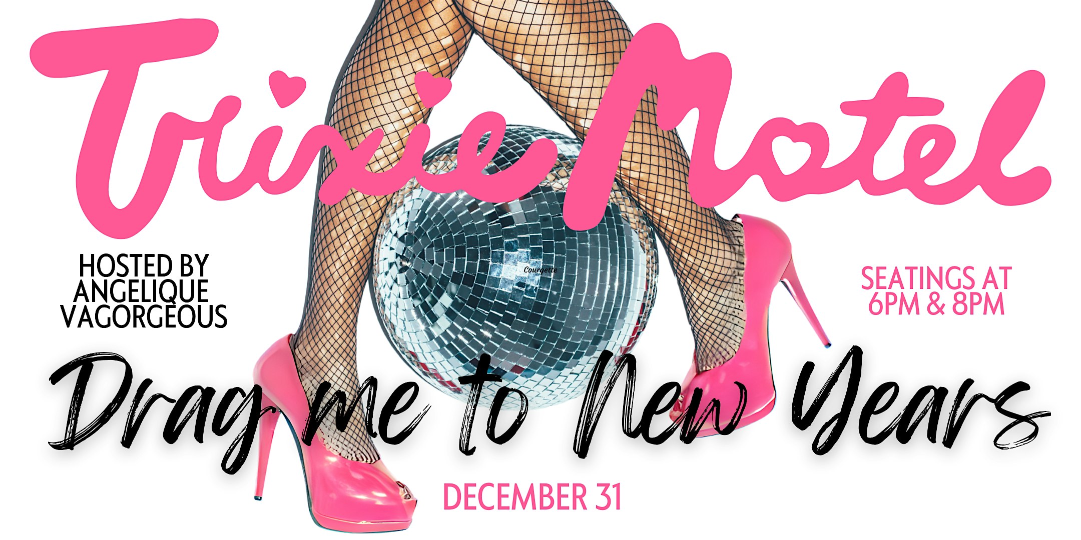 Trixie Motel presents Drag Me to New Years 6PM – Palm Springs, CA