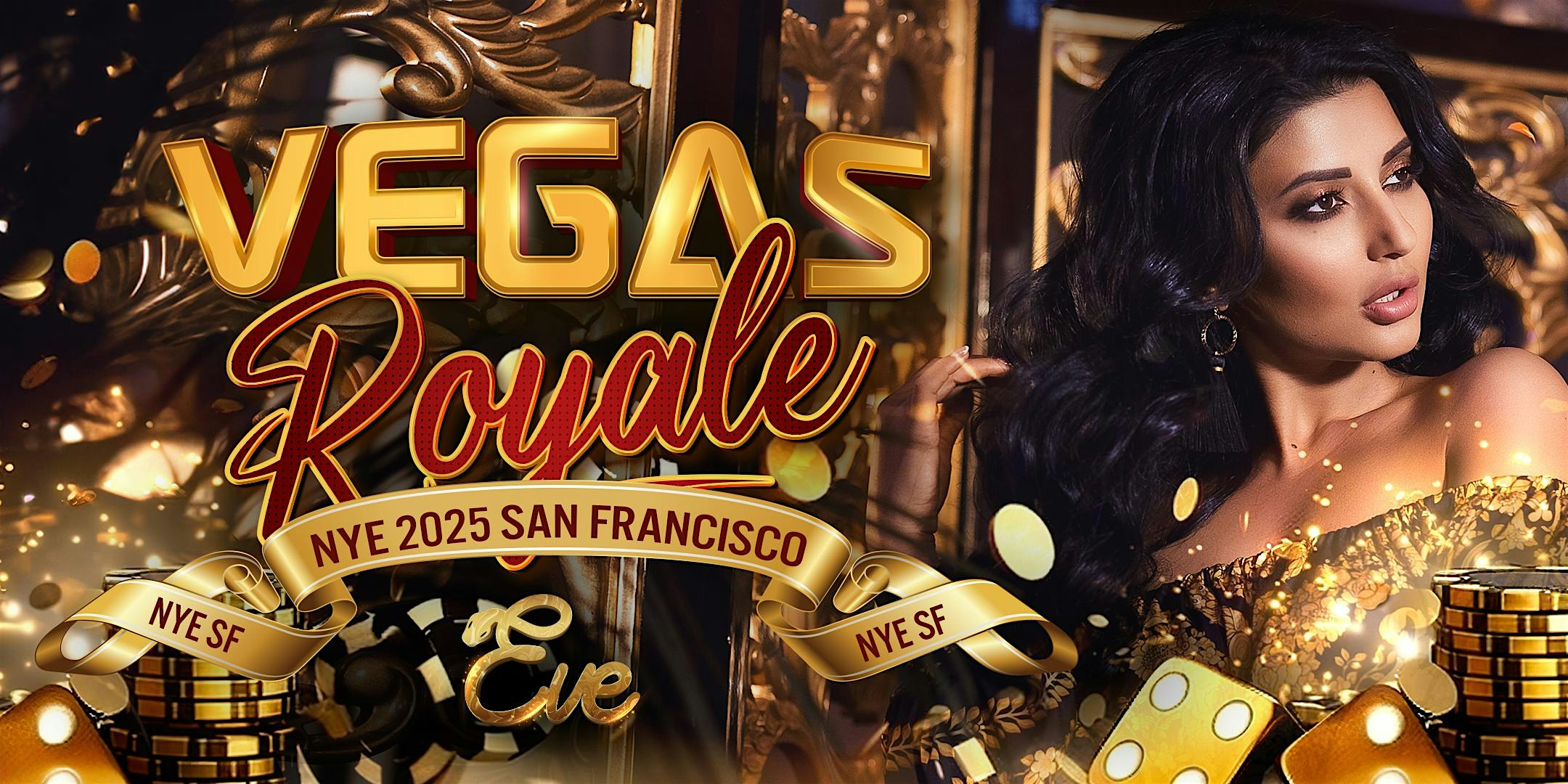 Casino Royale NYE 2025 @ Eve Ultra Club SF! Early Bird Discount! – San Francisco, CA