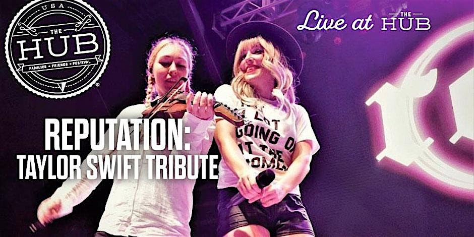 NYE Concert: Reputation: Taylor Swift Tribute at The HUB – Allen, TX