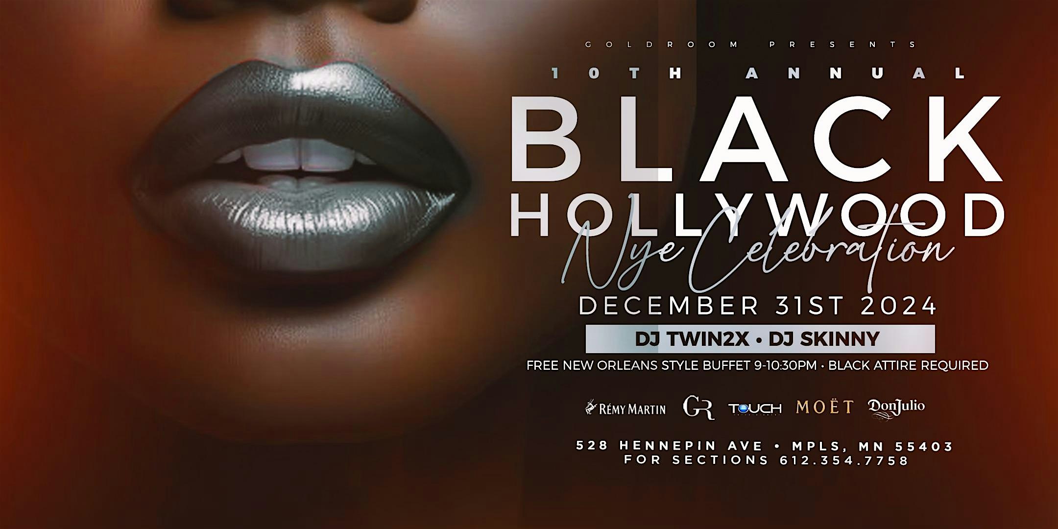 BLACK HOLLYWOOD NYE CELEBRATION – Minneapolis, MN