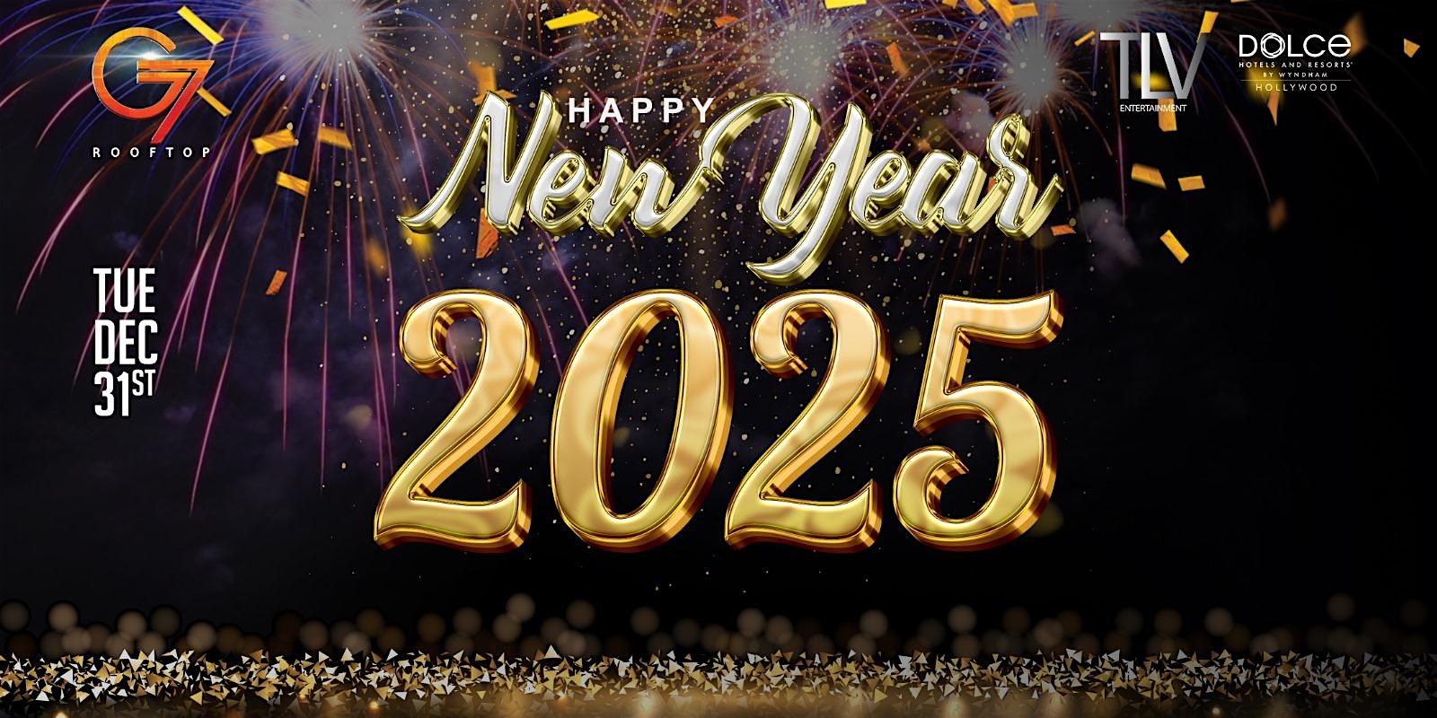 New Year’s Eve 2025 at G7 Dolce Hotel – Hollywood, FL