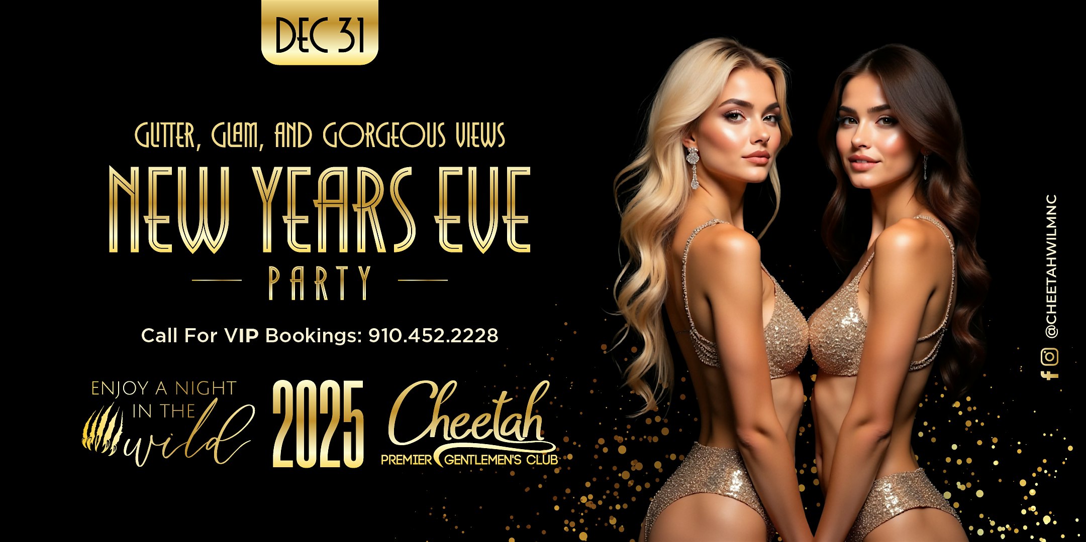 New Year’s Eve Party @ Cheetah Wilmington, Tuesday, December 31st! – Wilmington, NC