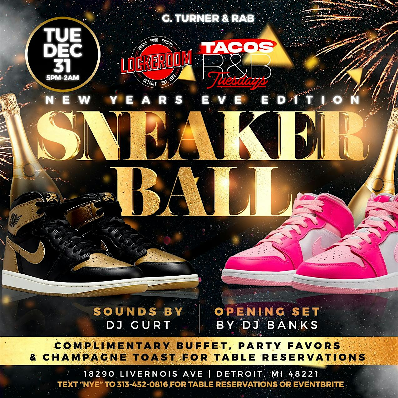 New Years Eve SNEAKER BALL: A Tacos & R&B Tuesday Special Edition – Detroit, MI