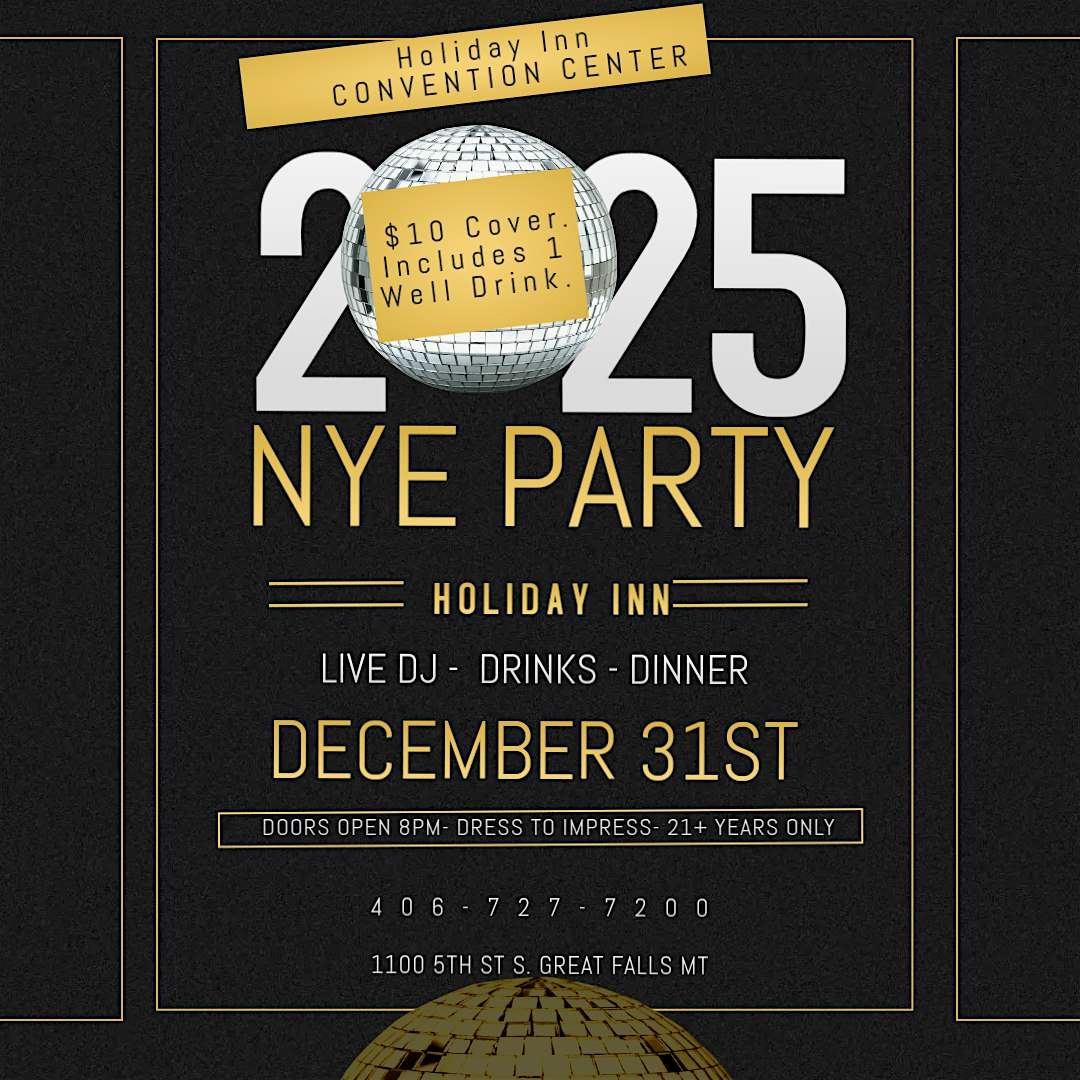 NYE Party 2025 – Great Falls, MT