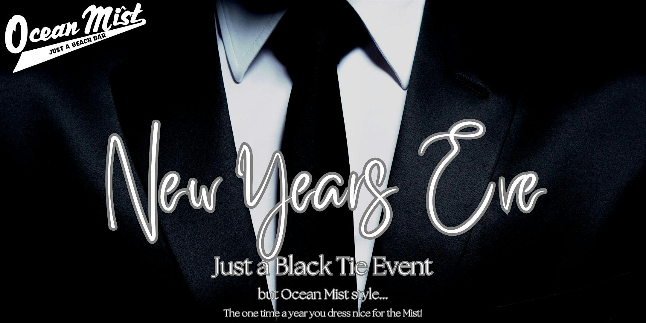 New Years Eve – Just a Black Tie Event – South Kingstown, RI