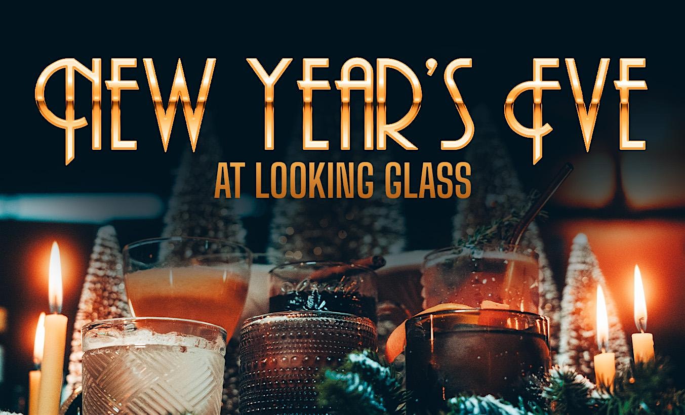 New Year’s Eve at Looking Glass – Fort Collins, CO