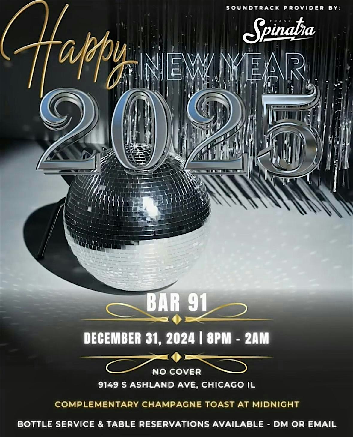 NYE 2025 @ Bar 91 – Chicago, IL