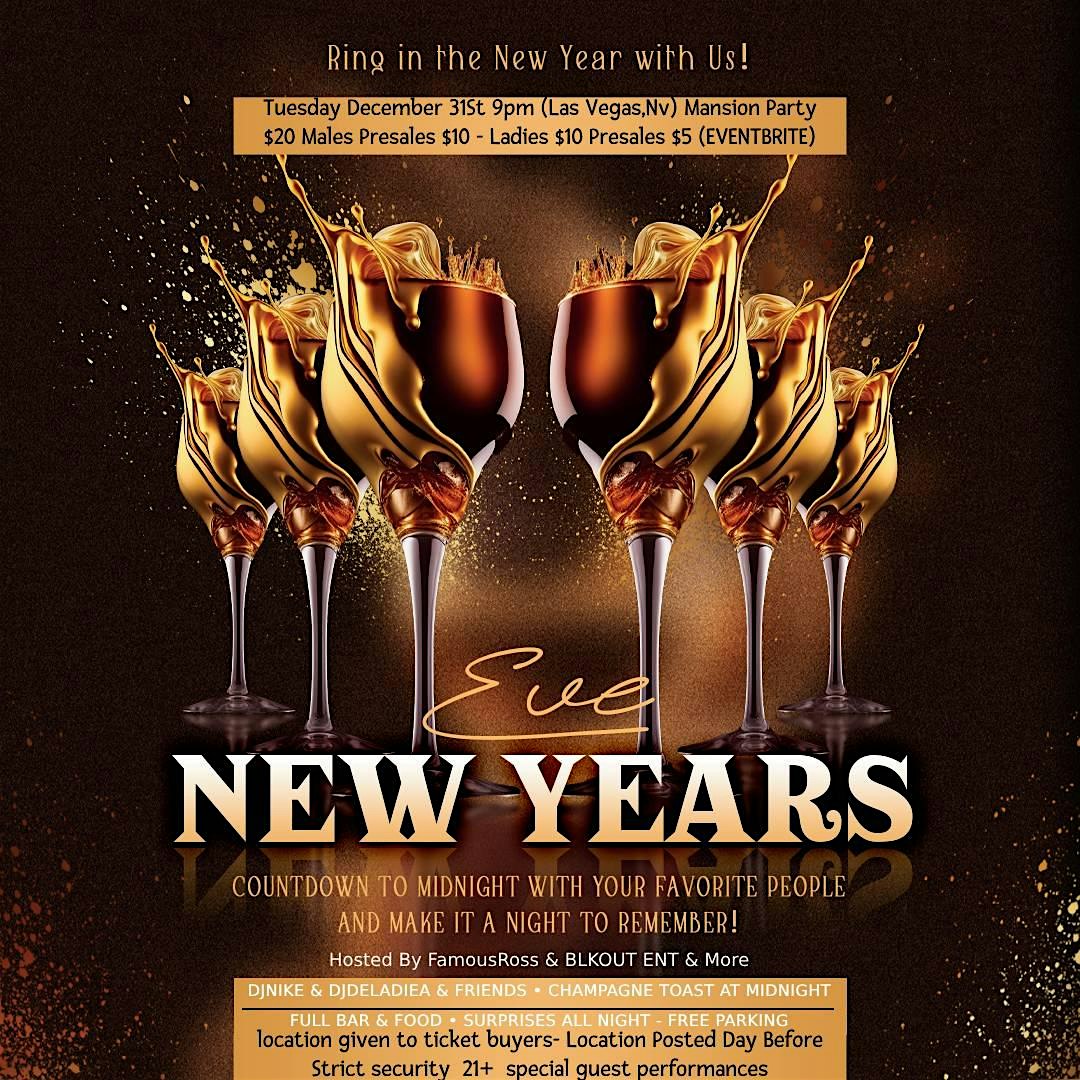 New Years Eve Mansion Party (BLKOUT ENT & FRIENDS) – Las Vegas, NV