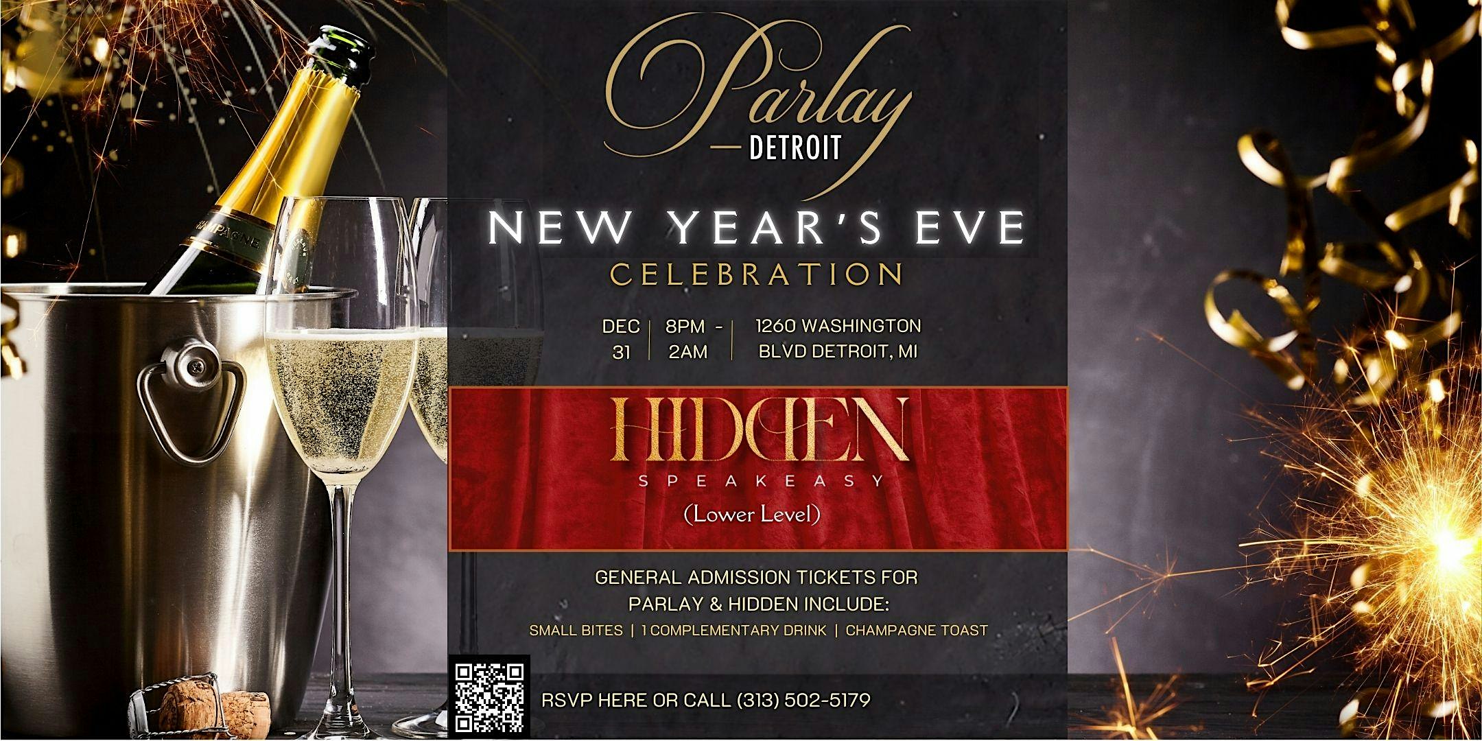 New Year’s Eve Celebration At Parlay Detroit & Hidden – Detroit, MI