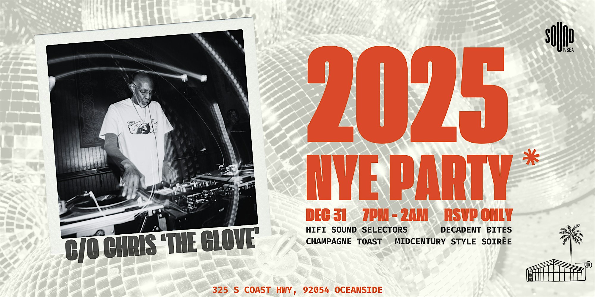 Sound by the Sea 2025 NYE party ft. Chris ‘The Glove’ and other DJs – Oceanside, CA