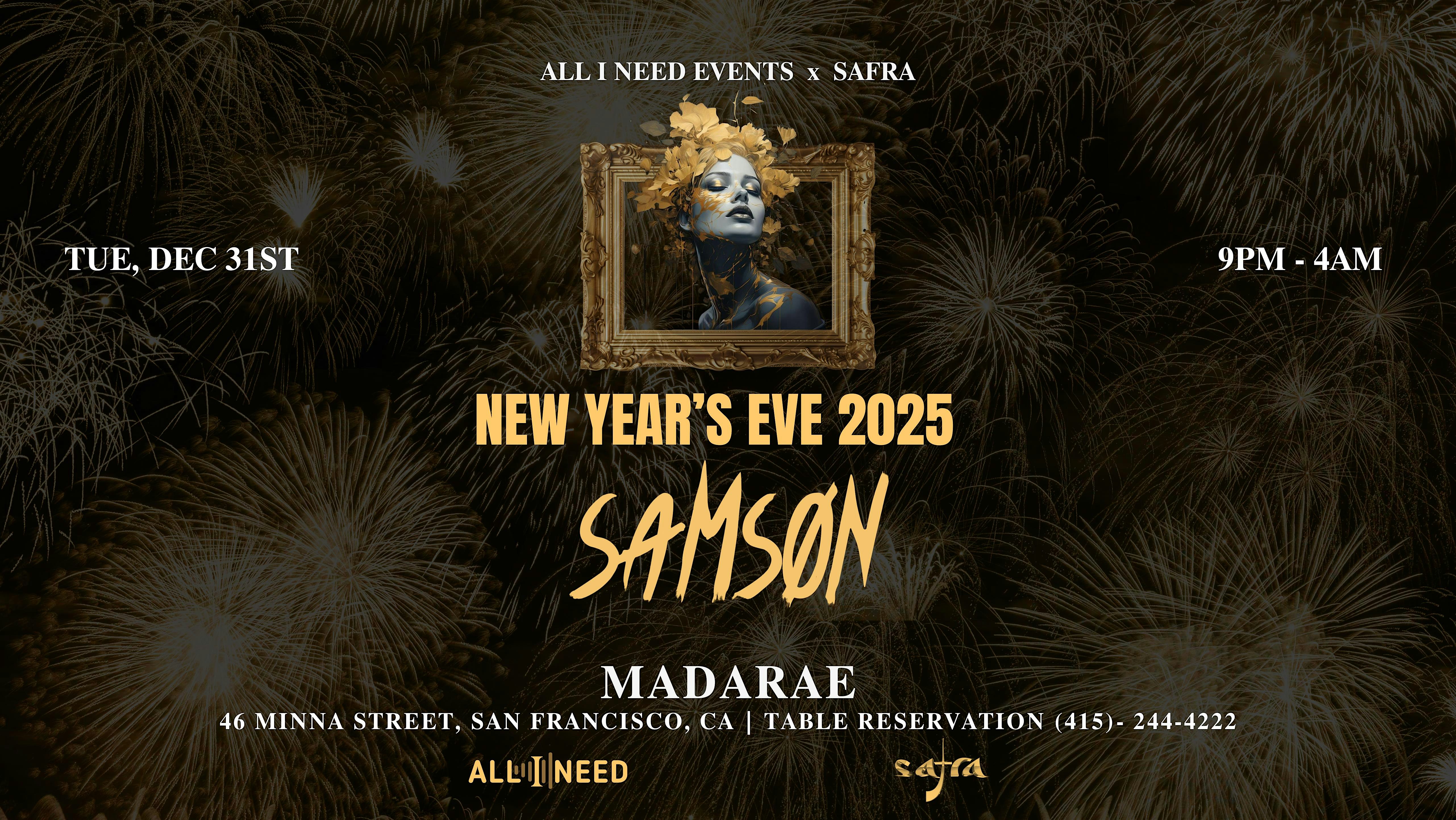 New Year’s Eve with Samson at Madarae – San Francisco, CA