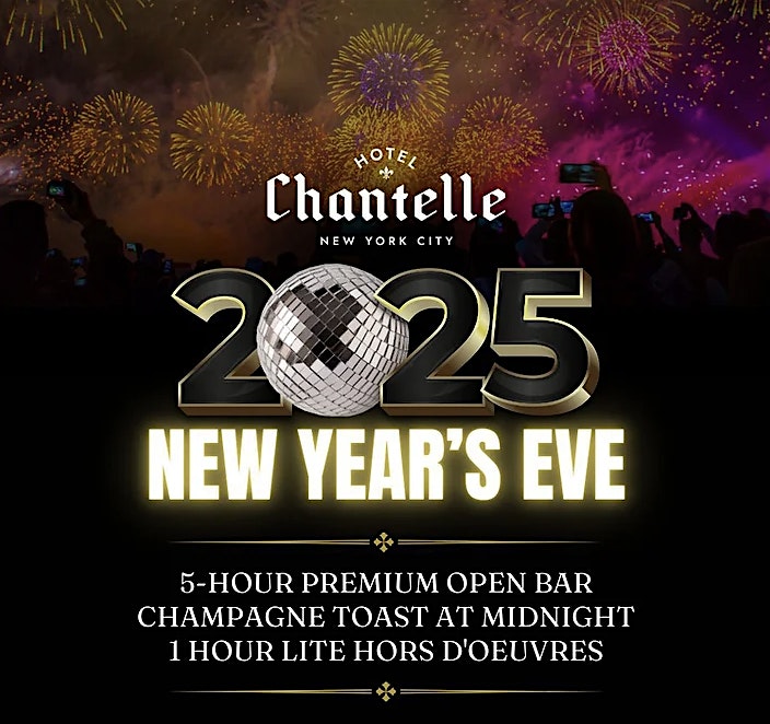 Hotel Chantelles New Year’s Eve 2025 – New York, NY