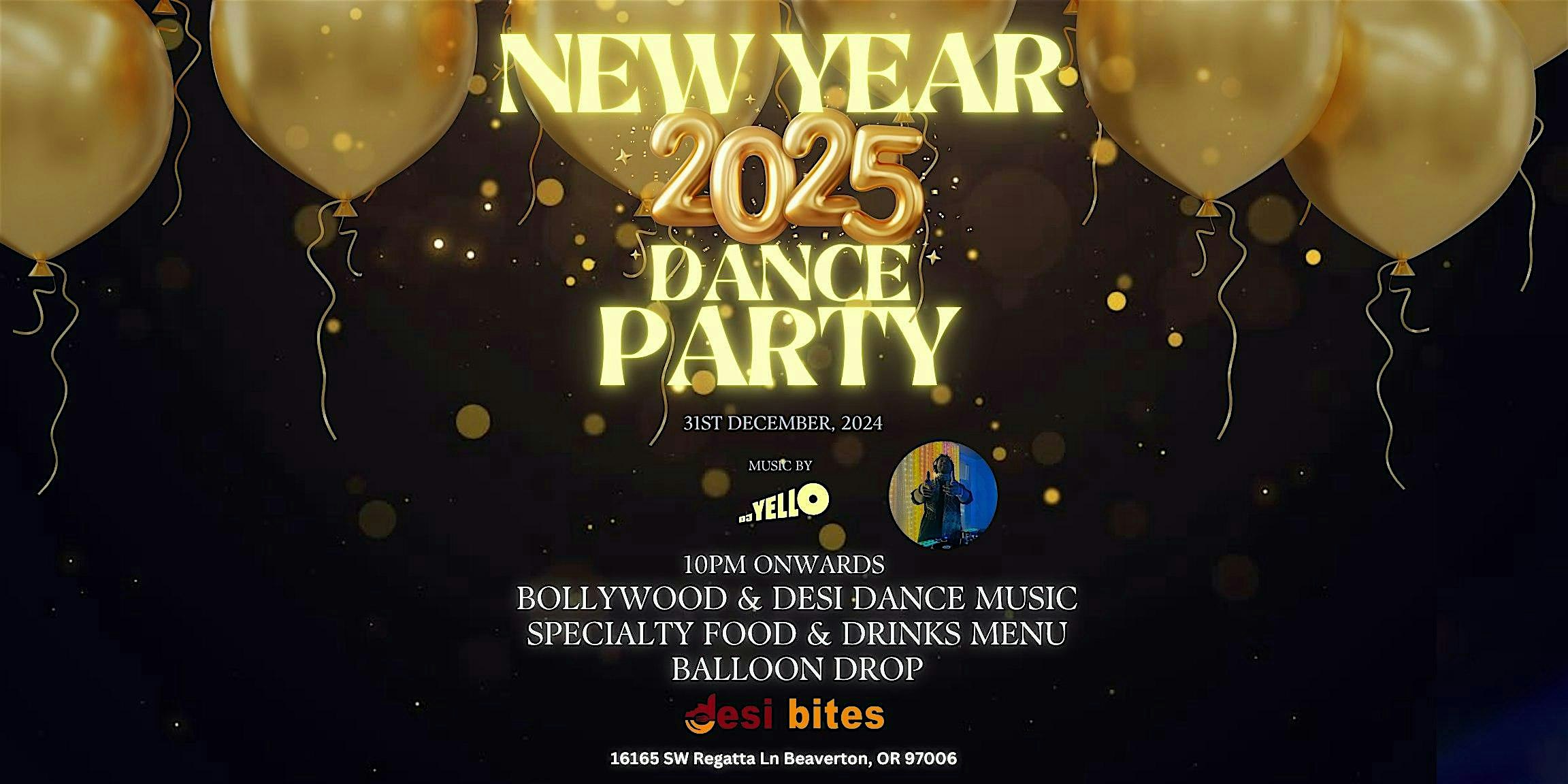 New Year 2025 DANCE PARTY| BOLLYWOOD & BEST OF DESI DANCE MUSIC | DJ YELLO – Beaverton, OR