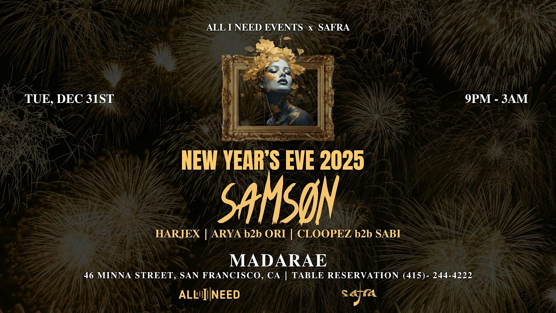 Free New Year’s Eve Party w/ World Famous SAMSON [ AFRO HOUSE ] at Madarae – San Francisco, CA